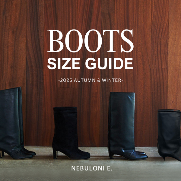 NEBULONI E. BOOTS GUIDE-2025A/W- – nebulonie
